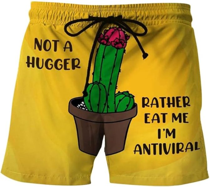 Funny Cactus Swim Trunks - Not A Hugger, Antiviral Design - Perfect Summer Shorts