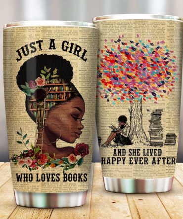 Literary Lover'S Dream Tumbler - Just A Girl Who Loves Books, Happy Ever After Design