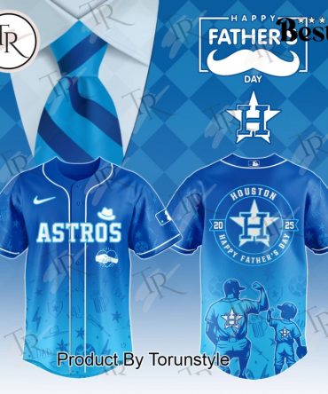 Astros Father'S Day 2025 Blue Jersey – Perfect Gift For Dad, Celebrate In Style!