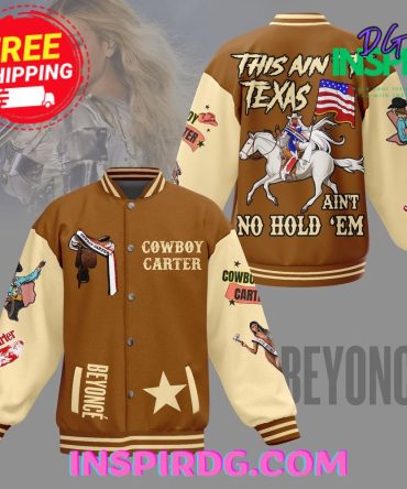 Beyonce Cowboy Carter This Aint Texas Aint No Holdem Baseball Jacket