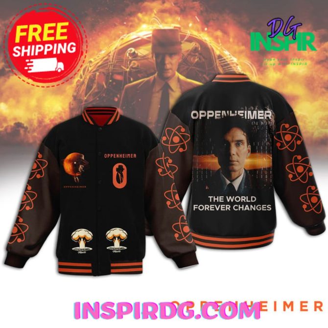 He Oppenheimer "The World Forever Changes" Baseball Jacket