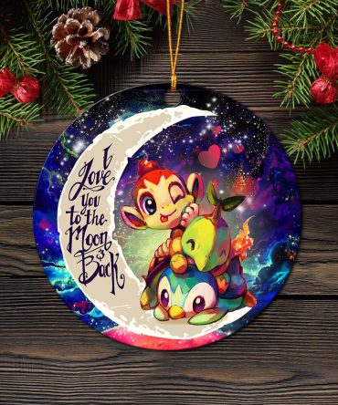 Piplup Turtwig And Chimchar Gen 4 Love You To The Moon Galaxy Ceramic Circle Ornament Perfect Gift For Christmas Holiday