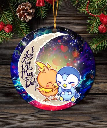 Pokemon Torchic Piplup Love You To The Moon Galaxy Ceramic Circle Ornament Perfect Gift For Christmas Holiday