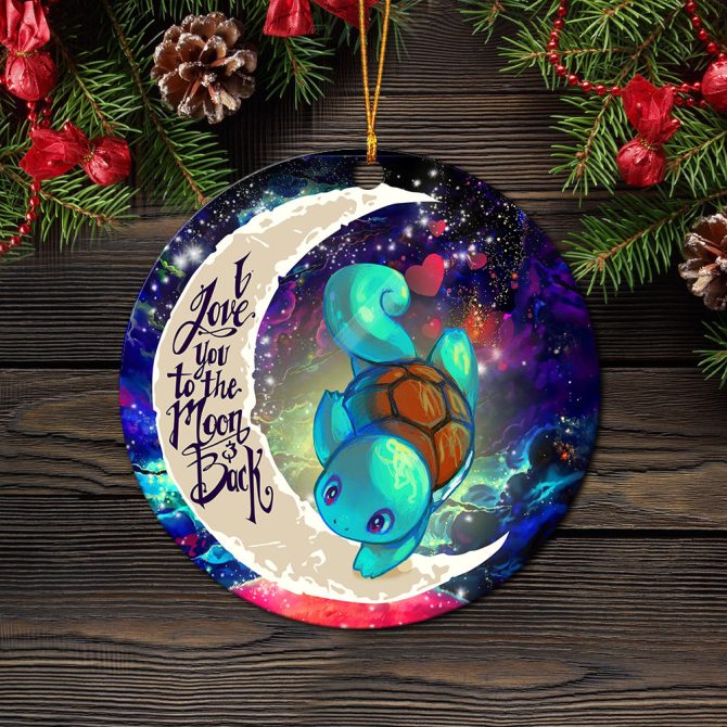Squirtle Pokemon Love You To The Moon Galaxy Ceramic Circle Ornament Perfect Gift For Christmas Holiday
