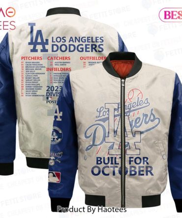 Best Los Angeles Dodgers Built For October Aop Bomber Jacket