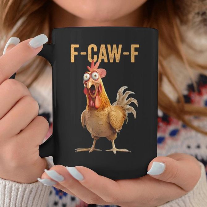 Chicken Humor F-Caw-F Inappropriate Quote Rooster Coffee Mug, Funny Mug