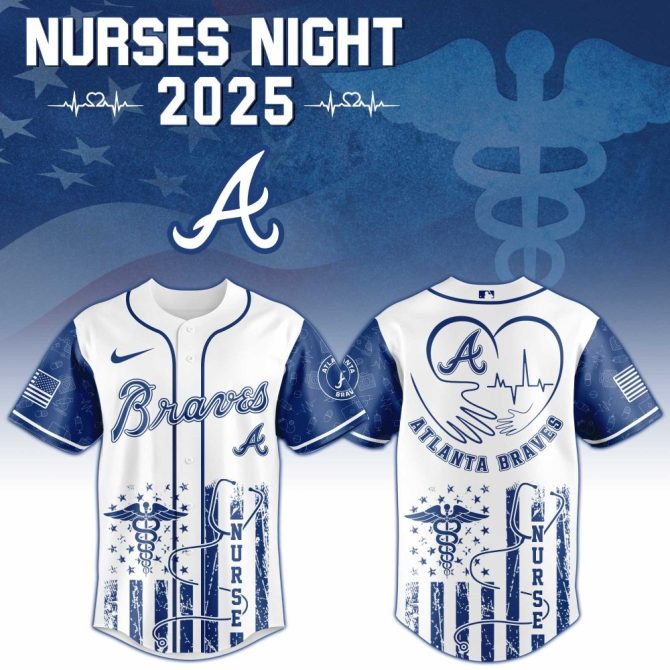 Atlanta Braves Nurses Night 2025 Jersey - Celebrate Healthcare Heroes In Style!