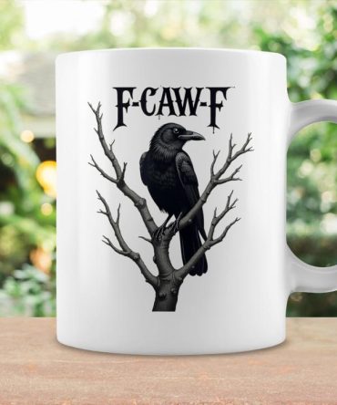 F-Caw-F Black Crow Bird Lovers Coffee Mug