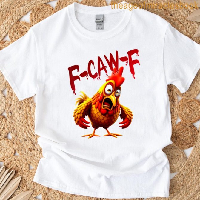 F-Caw-F Funny Cow Chicken T-Shirt