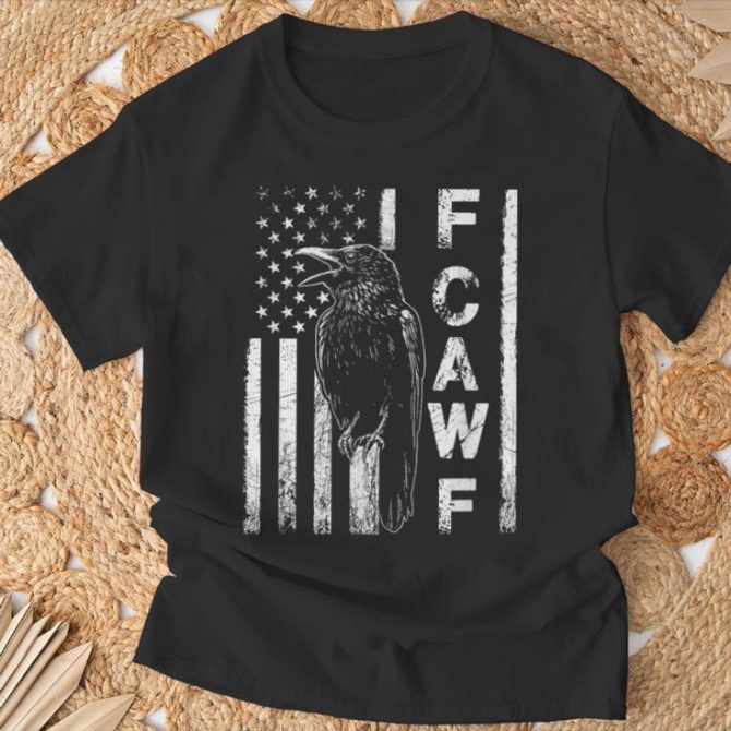 F-Caw-F Black Crow  Saying Meme Humor T-Shirt