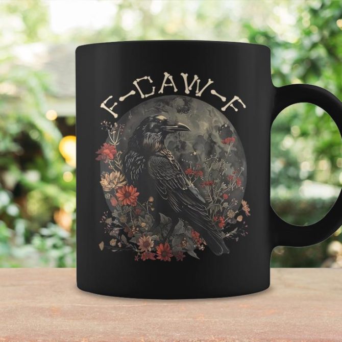 F Caw F Raven Bird Saying Graphic Coffee Mug