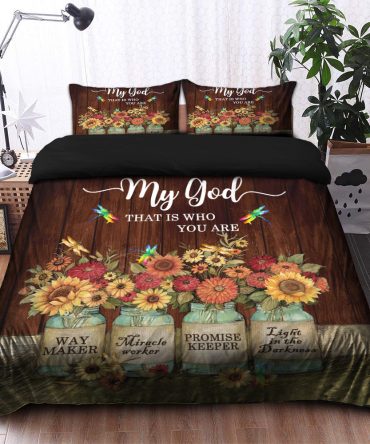 My God That Is Who You Are Bedding Set Duvet Cover And 2 Pillowcases