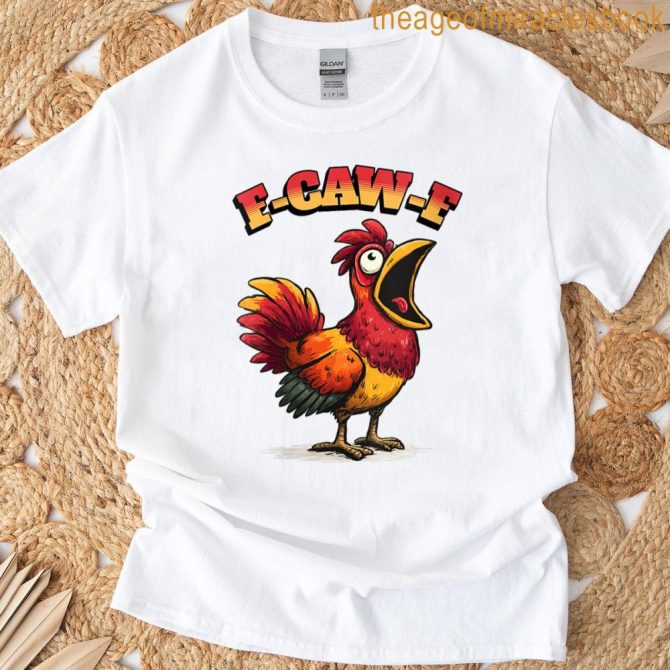 Womens Funny Chicken Humor F-Caw-F T-Shirt