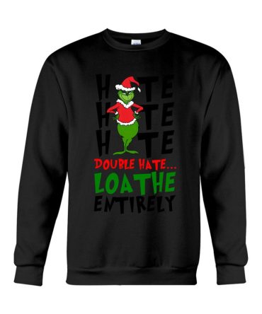 Hate Hate Hate - Stole Christmas T-Shirt And Hoodie Grinch T Shirt And Hoodie, Tee And Hoodie, Tshirt And Hoodie