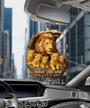 Personalized Gifts For Dad Car Ornament 05Xqqn050425 Brave Like Dad