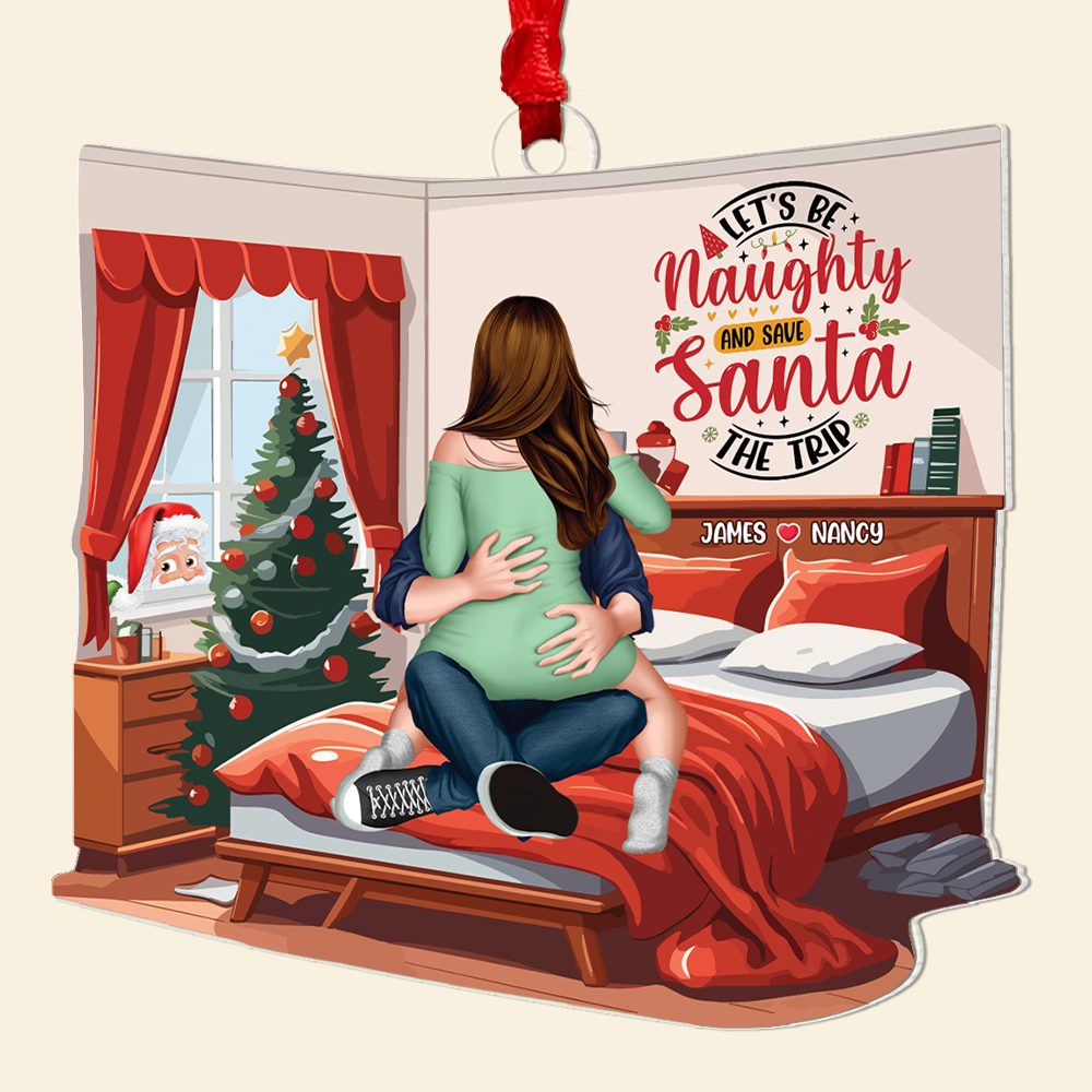 Personalized Gift For Couple, Let’S Be Naughty And Save Santa The Trip Christmas Ornament 02Topu280824Hh - Image 4