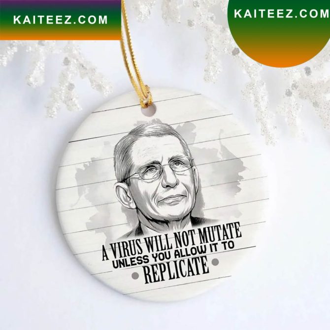 A Virus Will Not Mutate Christmas Ornament