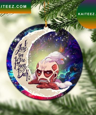 Attack On Titan Love You To The Moon Galaxy Mica Circle Ornament Perfect Gift For Holiday