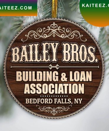 Bailey Bros Building And Loan Association Bedd Falls New York Ative Christmas  Ornament