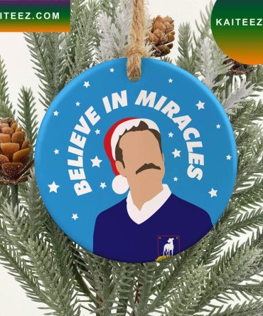 Believe In Miracles Ted Lasso Tv Show Christmas Ornament