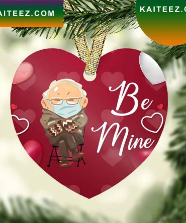 Bernie Sanders Mittens Be Mine Valentine Day Ative Christmas  Ornament