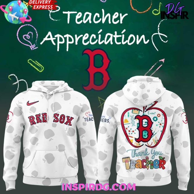 Red Sox Teacher Appreciation Hoodie - Perfect Gift For Educators!