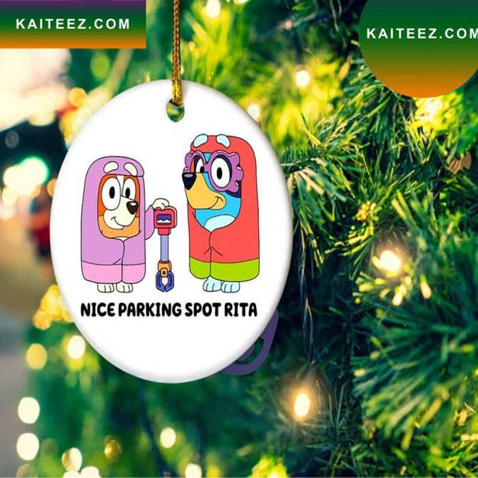 Christmas  Bluey Nice Parking Spot Rita Christmas Ornament