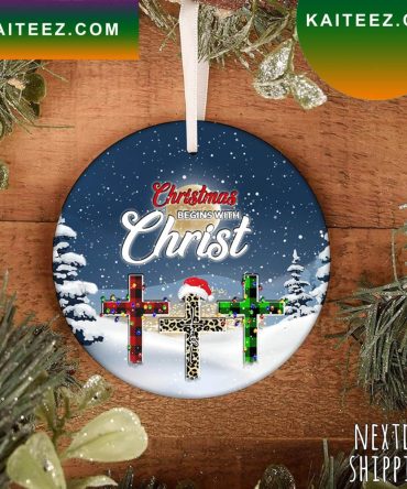 Christmas Begins With Christ Christmas Ornament