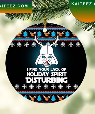 Darth Vader I Find Your Lack Of Holiday Spirit Christmas Ornament