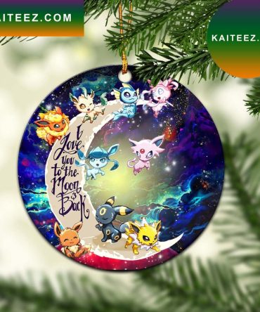 Eevee Evolution Pokemon Love You To The Moon Galaxy Mica Circle Ornament Perfect Gift For Holiday