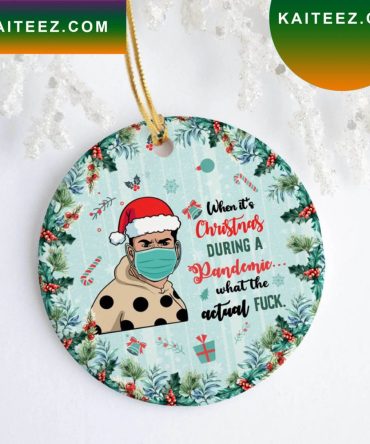 Ew David During What The Actual Fuck Schitts Creek F Christmas Ornament