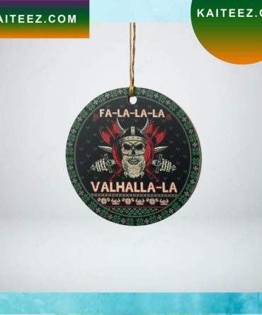 Fa La La La Valhalla La Vikings Christmas Ornament