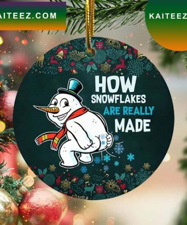Funny How Snowflakes Are Really Made Christmas  Ornament
