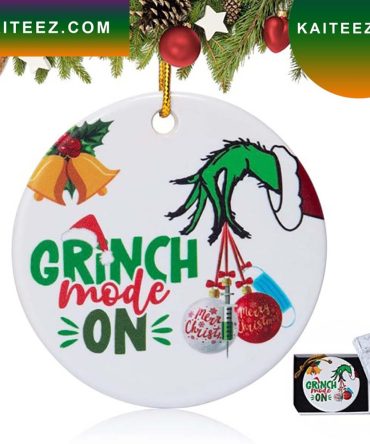 Grinch Mode On Christmas Vaccinated Grinch Decorations Outdoor Ornament