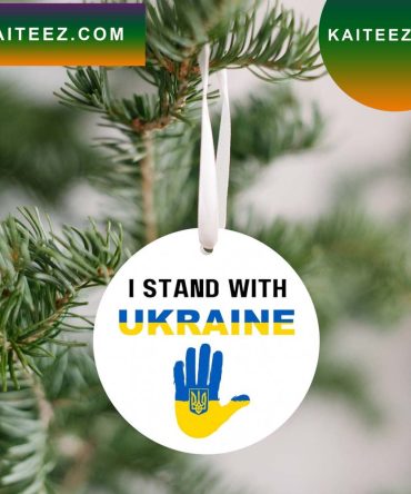 I Stand With Ukraine Pray For Ukrainian Ornament