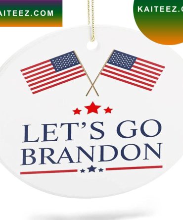 Lets Go Brandon  Christmas Ornament