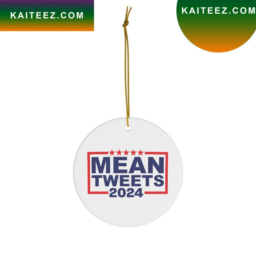 Mean Tweets 2024 Christmas Ornament