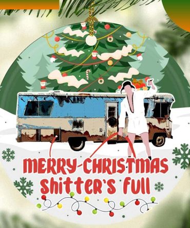 Merry Christmas Shitter'S Full Vacation Ornament