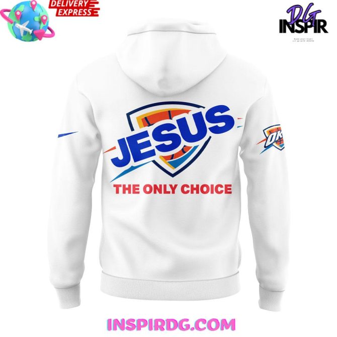 Oklahoma City Thunder Jesus The Only Choice Special All Over Print Hoodie - Image 3