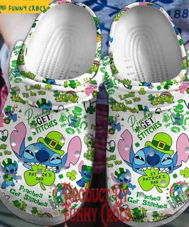Pinches Get Stitches St.Patrick'S Day Crocs Shoes - Discover Comfort And Style Clog Shoes For Family