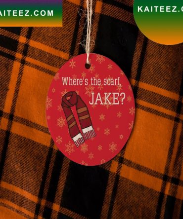 Where Is The Scarf Jake Ornament
