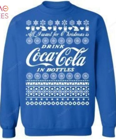 Best All I Want For Christmas Is Drink Coca Coca In