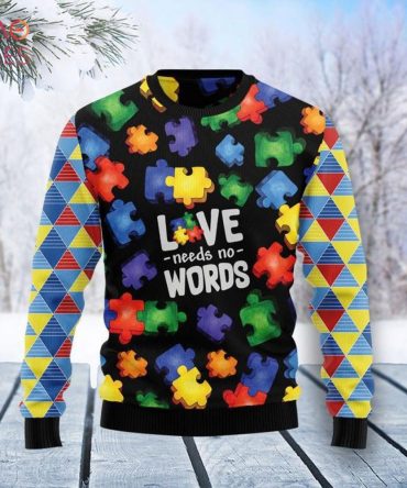 Autism Love Needs No Words Ugly Christmas Ugly Christmas Sweater