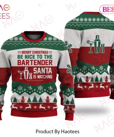 Bartender Christmas Ugly Christmas Sweater Merry Christmas Be Nice To The Bartender Red Green White Ugly Christmas Sweater Ugly Christmas Sweater
