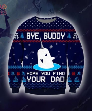 Best Bye Buddy Ugly Christmas Ugly Christmas Sweater All Over Print Sweatshirt Ugly