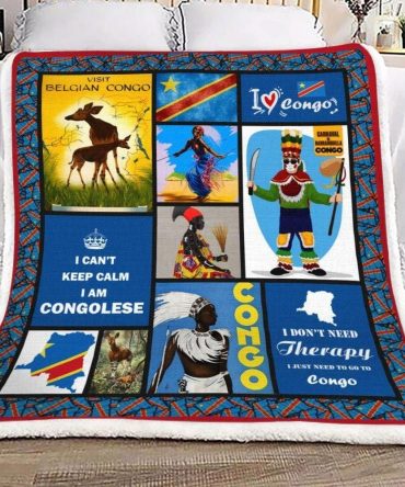 I Can'T Kepp Calm I Am Congolese Blanket