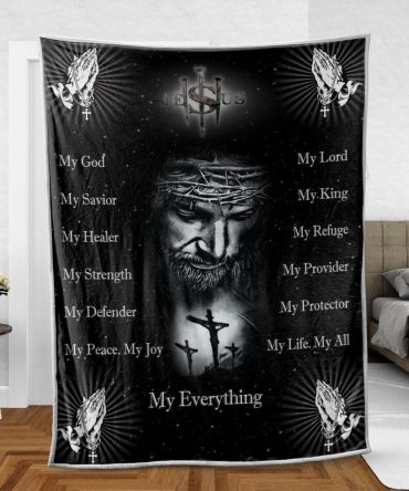 Jesus Is My Everything Cross God For Christ Christian Blanket
