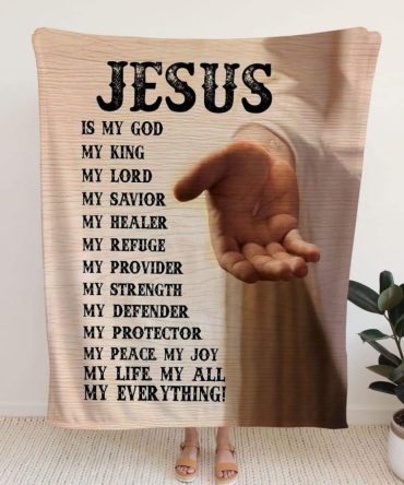 Jesus Is My Everything Jesus Hand Faith Hope For Christ Christian Blanket