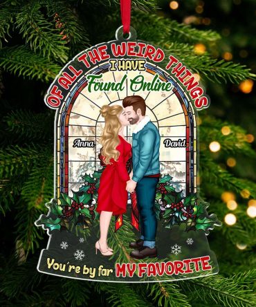 Personalized Gift For Couple, Acrylic Christmas Ornament 03Huti240924Pa You'Re By Far My Favorite