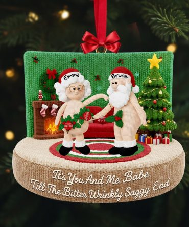 It'S You And Me Babe - Funny Crochet Old Couple Ornament - Personalized Gifts For Couples